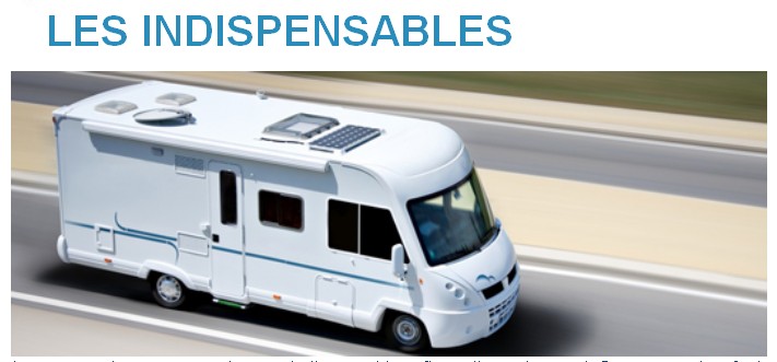 Les accessoires indispensables d&rsquo;un voyage en camping car